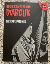 BUON COMPLEANNO DIABOLIK STAMPA #2 GIUSEPPE PALUMBO