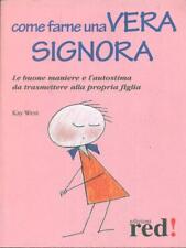 COME FARNE UNA VERA SIGNORA