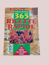 365 RICETTE RAPIDE - di Giuliana Bonomo - anno 1988 - pagine 411