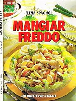Mangiar freddo 130 ricette - freddo.,