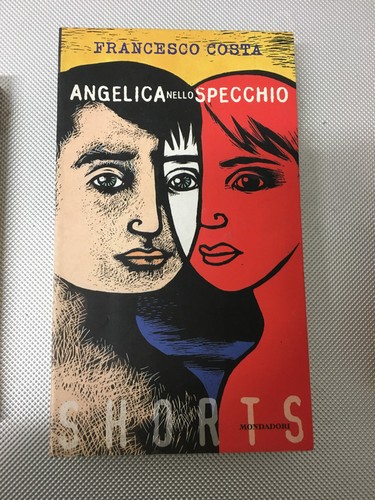 Libro angelica nello specchio - angelica,