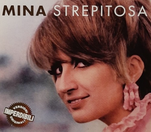 Mina strepitosa la - strepitosa, mia
