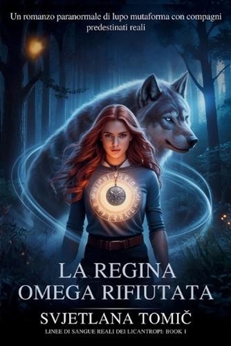 Regina omega rifiutata un - la, rifiutata: