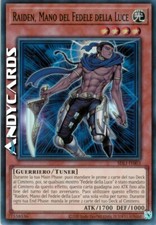 RAIDEN, MANO DEL FEDELE DELLA LUCE • Super R • SDLI IT003 • Unl 2024 • Yugioh!