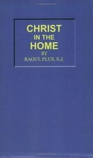 Christ in the Home, Plus