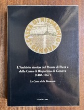 L'archivio Storico del Monte di Pietà e della Cassa di Risparmio di Genova