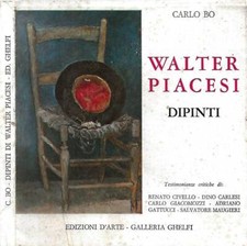 Walter Piacesi. Dipinti. Carlo Bo. 1980. .