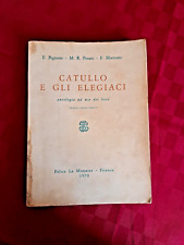 Catullo e gli Elegiaci - Le Monnier 1970