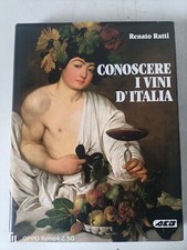 CONOSCERE I VINI D'ITALIA  di RENATO RATTI 19825