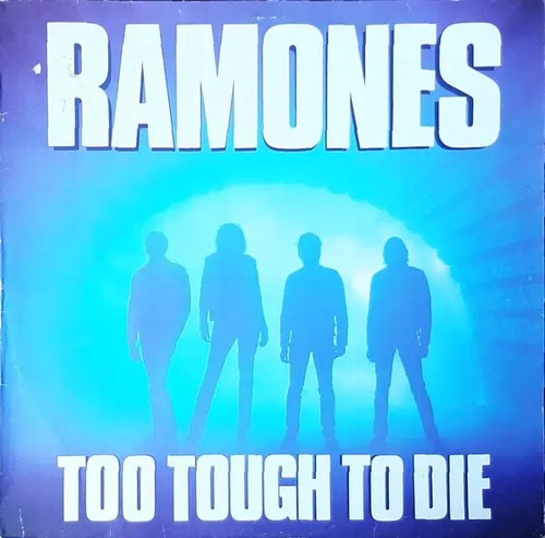 Ramones too tough - ramones,
