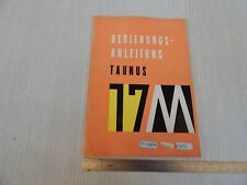 MANUALE USO E MANUTENZIONE ORIGINALE FORD TAUNUS 17M 17 M LINGUA TEDESCO 1960