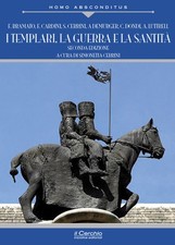 I templari, la guerra e la