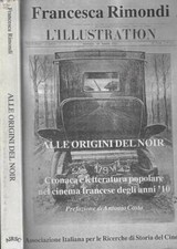 Alle origini del noir. Cronaca e letteratura popolare nel cinema francese degli