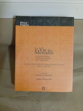 Le Vie dei Mercanti Da Luca