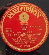LA LEGGENDA DEL PIAVE / LA CANZONE DEL GRAPPA coro Pescatori 78 Rpm Shellac 