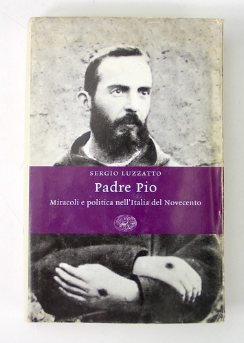 Padre pio miracoli - pio, politica