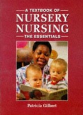 A Textbook of Nursery Nursing