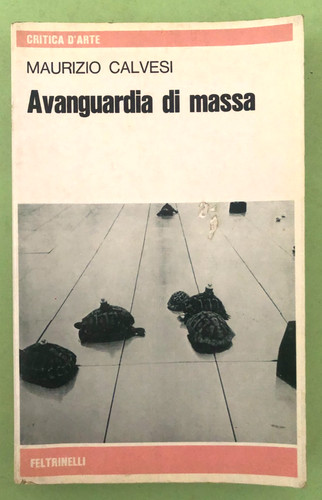 Maurizio calvesi avanguardia - -,