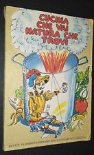 Cucina che vai natura che