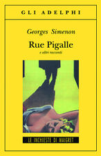 Rue Pigalle e altri racconti -