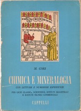 Chimica e Mineralogia con letture e numerose esperienze M. Cori