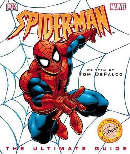 Spider man the ultimate guide - spider-man:,