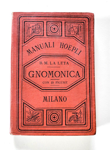 Manuale heopli gnomonica 1897 - manuale,
