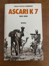 "Ascari K 7 " Paolo Caccia Dominioni , Mursia , 1995,1^ edizione, Buono.