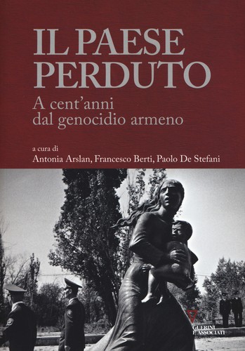Paese perduto cent anni - perduto., a