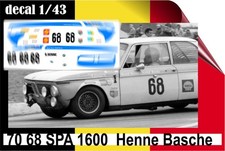 70 68 DECAL 1/43 24H SPA 1970 68 BMW 1600 HENNE BASCHE