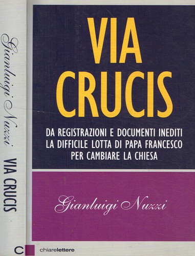Via crucis gianluigi nuzzi - via,