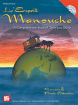 Mel bay esprit manouche - l'esprit, manouche: