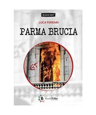 Parma brucia, Ferrari, Luca