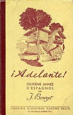 ¡ ADELANTE !, 2e ANNEE