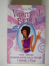 Veramente bella - Stefania Miretti - Istituto geografico DeAgostini, 2006