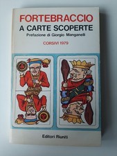 Fortebraccio A Carte Scoperte Giorgio Manganelli Editori Riuniti - Prima Edz