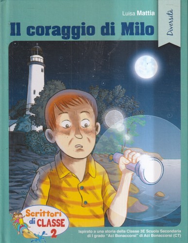 Coraggio milo mattia - coraggio,