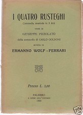 LIBRETTO D'OPERA _WOLF-FERRARI: I QUATTRO RUSTEGHI_1890