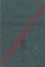 Dizionario italiano-arabo con elementi di grammatica.  (2-46003)