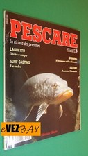 PESCARE 3-1994 Rivista di pesca AUSTRIA E SLOVENIA-SURF CASTING-LAGHETTO TROTE
