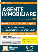 Manuale agente immobiliare 2025. Teoria e quiz. Con simulazioni di esame per l'a