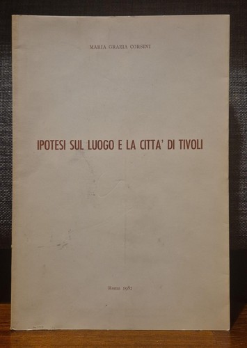 Corsini ipotesi sul luogo la - corsini,