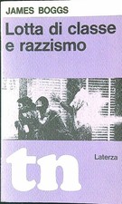 LOTTA DI CLASSE E RAZZISMO