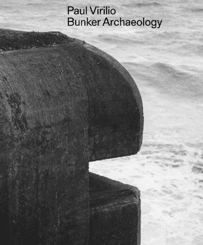 Paul virilio bunker - paul, virilio: