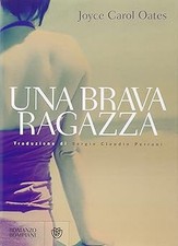 Una brava ragazza Oates, Joyce