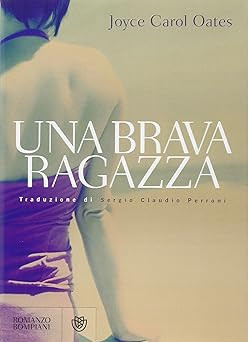 Una brava ragazza oates - una,