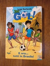 GOL! E ORA... TUTTI IN BRASILE Garlando 2006 IL BATTELLO A VAPORE PIEMME Turconi