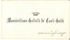 1890 ca BOLOGNA Massimiliano GUIDETTI conte GUIDI - Biglietto AUTOGRAFO