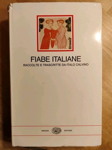 Fiabe italiane raccolte - fiabe, e