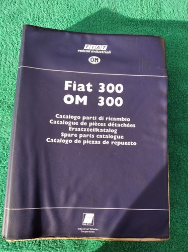 Fiat 300 catalogo ricambi - om,